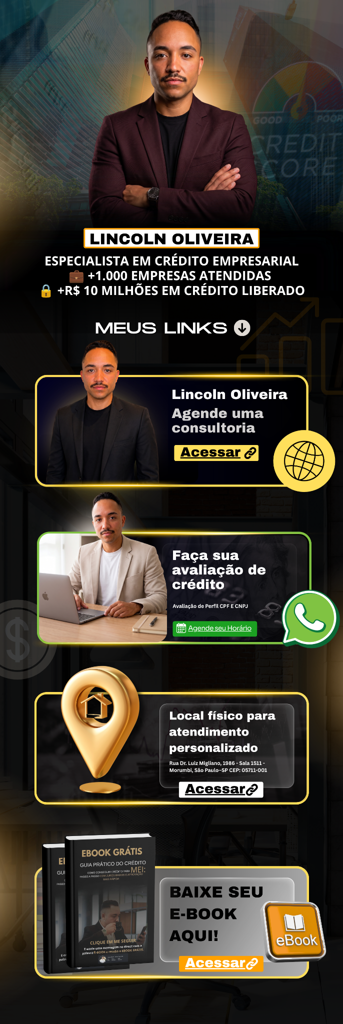 Lincoln Oliveira, especialista em crédito empresarial. Mais de mil empresas atendidas e mais de dez milhões de reais em crédito liberado.